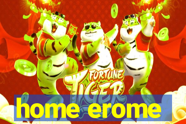 home erome